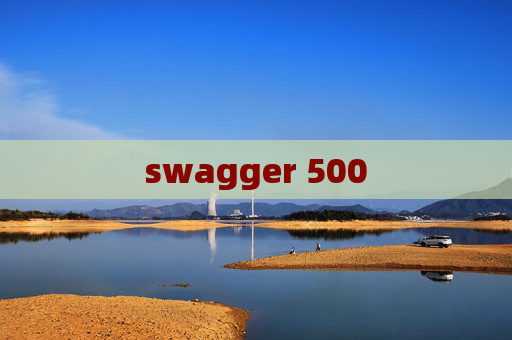swagger 500 swagger 500